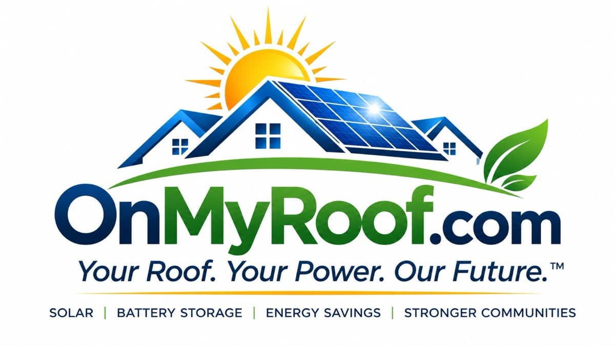OnMyRoof.com — Your Roof. Your Power. Our Future.